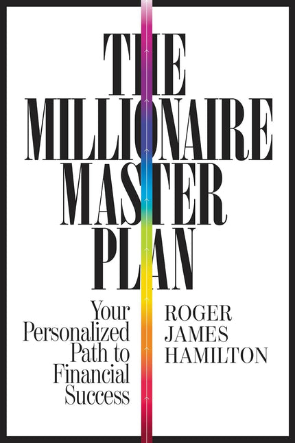 The Millionaire Master Plan: Your Personalized Path by Hamilton