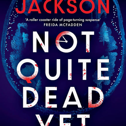 Not Quite Dead Yet Paperback