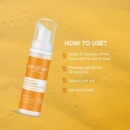 Dot & Key Vitamin C Super Bright Foaming Face Wash