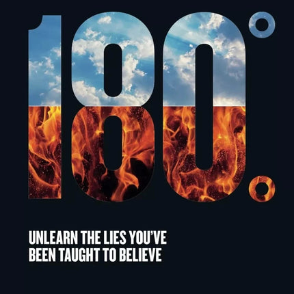 180 Degrees: Unlearn The Lies You've Been Taught To Believe By  Feargus O'Connor Greenwood