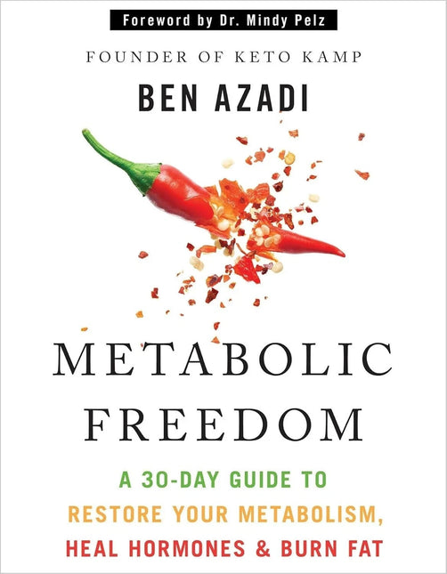Metabolic Freedom: A 30-Day Guide to Restore Your Metabolism Heal Burn Fat PaperBack