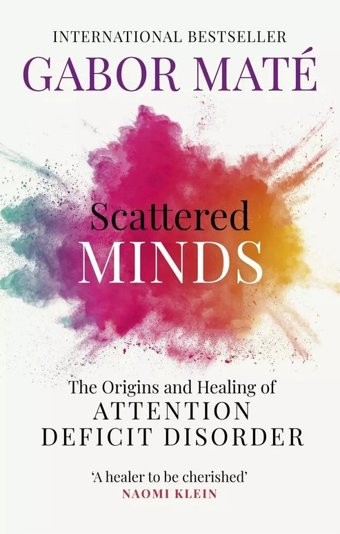 Scattered Minds by  Gabor Mate  PaperBack